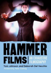 Hammer Films - Deborah Del Vecchio (ISBN: 9780786469222)