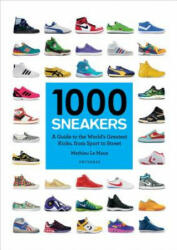 1000 Sneakers (ISBN: 9780789332554)
