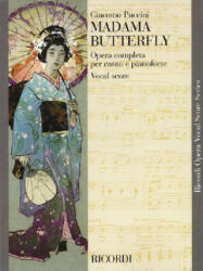 Madama Butterfly: Vocal Score - Puccini Giacomo, Giacomo Puccini, Thomas Martin (ISBN: 9780793553884)