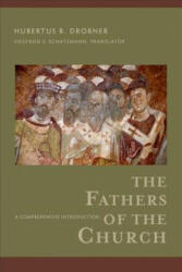 The Fathers of the Church: A Comprehensive Introduction (ISBN: 9780801098185)