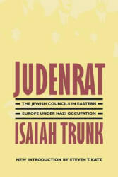 Judenrat - Isaiah Trunk (ISBN: 9780803294288)