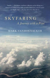 Skyfaring - Mark Vanhoenacker (ISBN: 9780804169714)