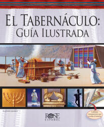 El Tabernaculo: Guia Ilustrada = The Tabernacle (ISBN: 9780805495430)