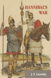 Hannibal's War: A Military History of the Second Punic War (ISBN: 9780806130040)