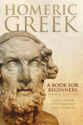 Homeric Greek: A Book for Beginners (ISBN: 9780806141640)