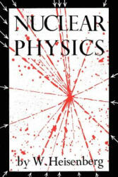 Nuclear Physics - W Heisenberg (ISBN: 9780806530338)