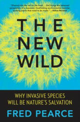 The New Wild - Fred Pearce (ISBN: 9780807039557)