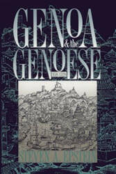 Genoa and the Genoese, 958-1528 - Steven A. Epstein (ISBN: 9780807849927)