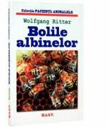 Bolile albinelor - Wolfgang Ritter (2011)