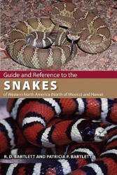 Guide and Reference to the Snakes of Western North America (ISBN: 9780813033013)