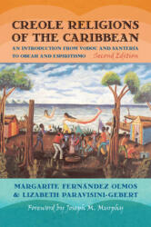 Creole Religions of the Caribbean - Margarite Fernandez Olmos (ISBN: 9780814762288)