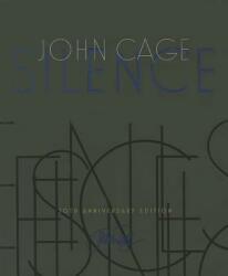 Silence: Lectures and Writings 50th Anniversary Edition (ISBN: 9780819571762)