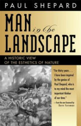 Man in the Landscape - Paul Shepard (ISBN: 9780820324401)