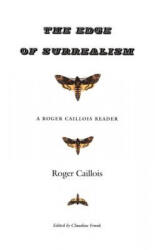 Edge of Surrealism - Roger Caillois (ISBN: 9780822330684)