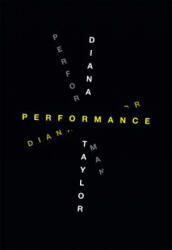 Performance - Diana Taylor (ISBN: 9780822359975)