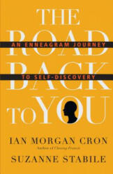 Road Back to You - An Enneagram Journey to Self-Discovery - Ian Morgan Cron, Suzanne Stabile (ISBN: 9780830846191)