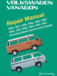 Volkswagen Vanagon Repair Manual 1980-1991 - Volkswagen of America (ISBN: 9780837616650)