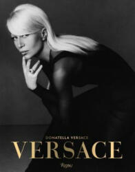 Versace - Stefano Tonchi (ISBN: 9780847846078)