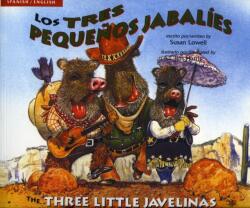 The Three Little Javelinas/Los Tres Pequenos Jabalies (ISBN: 9780873589550)