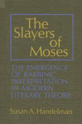 Slayers of Moses - Susan A. Handelman (ISBN: 9780873955775)