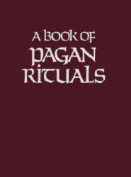 Book of Pagan Rituals - Herman Slater (ISBN: 9780877283485)