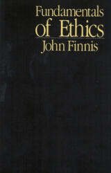 Fundamentals of Ethics - J. M. Finnis (ISBN: 9780878404087)