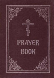 Prayer Book - Holy Trinity Monastery (ISBN: 9780884651758)