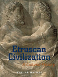 Etruscan Civilisation - A Cultural History - Sybille Haynes (ISBN: 9780892366002)