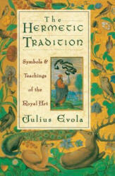 Hermetic Tradition - Julius Evola (ISBN: 9780892814510)