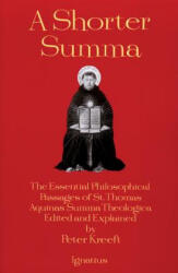 A Shorter Summa - Peter J. Kreeft (ISBN: 9780898704389)