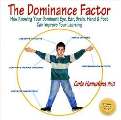 THE DOMINANCE FACTOR - CARLA HANNAFORD (ISBN: 9780915556403)