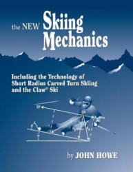 The New Skiing Mechanics (ISBN: 9780935240023)