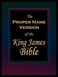 The Proper Name Version of the King James Bible (ISBN: 9780944835081)