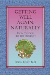 Getting Well Again, Naturally (ISBN: 9780963293466)