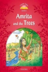 Amrita and the Trees - Classic Tales Second Edition Level 2 (ISBN: 9780194238908)