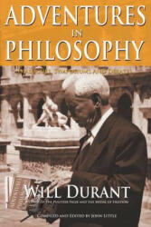 Adventures in Philosophy - Will Durant (ISBN: 9780973769814)