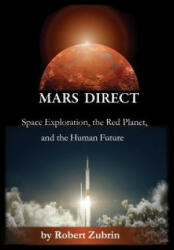Mars Direct - Robert Zubrin (ISBN: 9780974144351)