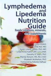 Lymphedema and Lipedema Nutrition Guide (ISBN: 9780976480686)