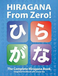 Hiragana From Zero! - George Trombley, Yukari Takenaka (ISBN: 9780976998174)