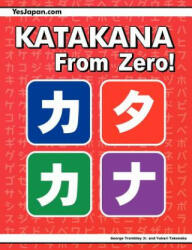Katakana from Zero! (ISBN: 9780976998181)