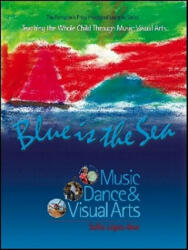 Blue Is The Sea - Sofia Lopez-Ibor (ISBN: 9780977371235)