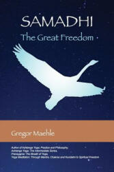 Samadhi The Great Freedom (ISBN: 9780977512676)