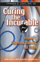 Curing the Incurable - MD JD Levy (ISBN: 9780977952021)