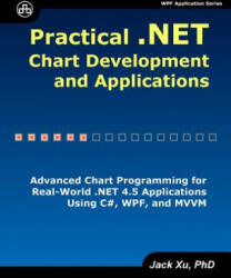 Practical . Net Chart Development and Applications - Jack Xu (ISBN: 9780979372544)