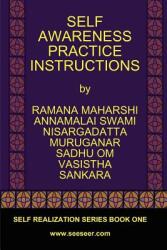 Self Awareness Practice Instructions: Self Realizaation Series Book One (ISBN: 9780979726712)