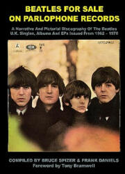 Beatles for Sale on Parlophone Records - Bruce Spizer, Frank Daniels (ISBN: 9780983295709)