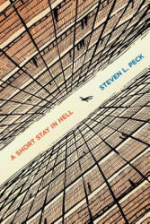 A Short Stay in Hell - Steven L. Peck (ISBN: 9780983748427)