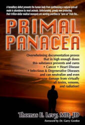Primal Panacea - MD JD Levy (ISBN: 9780983772804)