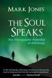 Soul Speaks - Mark Jones (ISBN: 9780984047444)