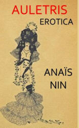 Auletris: Erotica - Paul Herron, Anais Nin (ISBN: 9780988917095)